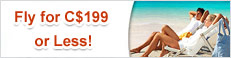 Fly for C$199 or Less!